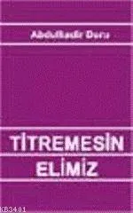 Titremesin Elimiz