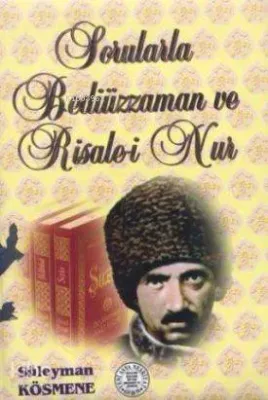 Sorularla Bediuzzaman ve Risale-i Nur