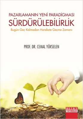 Pazarlamanın Yeni Paradigması Sürdürülebilirlik Cemal Yükselen