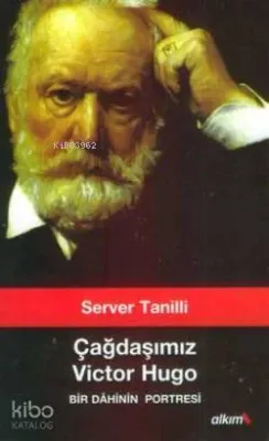 Çağdaşımız Victor Hugo