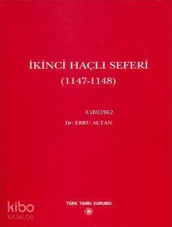 İkinci Haçlı Seferi (1147-1148)