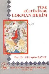 Türk Kültüründe Lokman Hekim