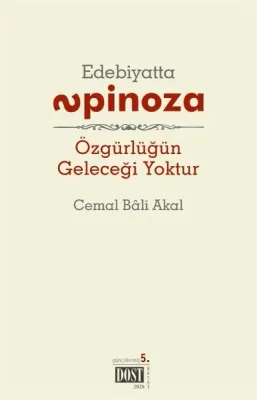 Özgürlüğün Geleceği Yoktur