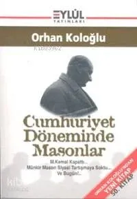 Cumhuriyet Döneminde Masonlar