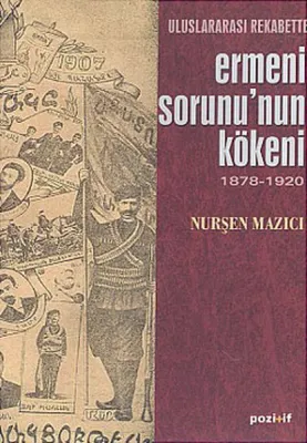 Uluslararası Rekabette Ermeni Sorunu'nun Kökeni