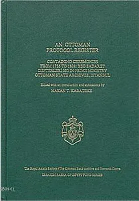 An Ottoman Protocol Register Containing Ceremonies From 1736 To 1808