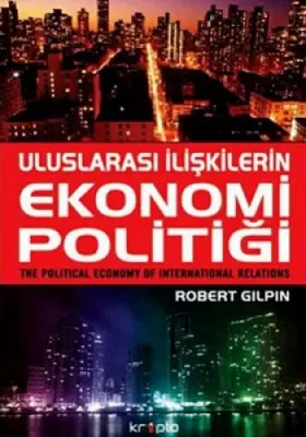 ULUSLARARASI İLİŞKİLERİN EKONOMİ POLİTİĞİ