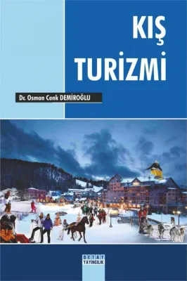 KIŞ TURİZMİ Osman Cenk Demiroğlu