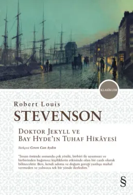Doktor Jekyll ve Bay Hyde’in Tuhaf Hikayesi Robert Louis Stevenson