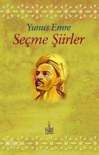 Seçme Şiirler Yunus Emre