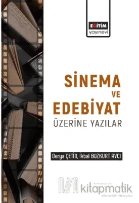 Edebiyat ve Sinema Üzerine Yazılar