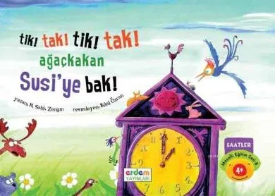 Tik! Tak! Tik! Tak! Susi'ye Bak!