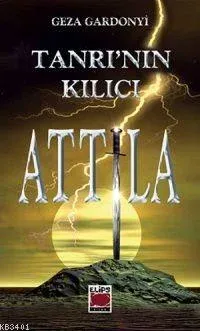 Tanrı'nın Kılıcı Attila