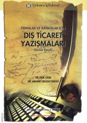 Dış Ticaret Yazışmaları Faik Çelik