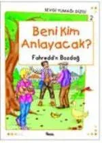 Beni Kim Anlayacak?