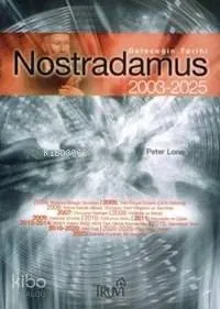 Nostradamus 2003-2025 Kehanetleri