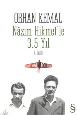 Nazım Hikmetle 3.5 Yıl