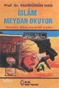İslam Meydan Okuyor