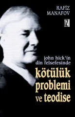 John Hick'in Din Felsefesinde Kötülük Problemi ve Teodise