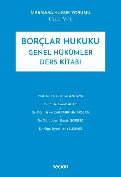 Marmara Hukuk Yorumu Cilt: V/1Borçlar Hukuku Genel Hükümler Ders Kitabı