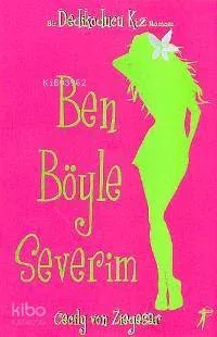 Ben Böyle Severim