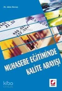 Muhasebe Eğitiminde Kalite Arayışı
