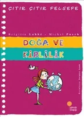 Çıtır Çıtır Felsefe 10 - Doğa ve Kirlilik