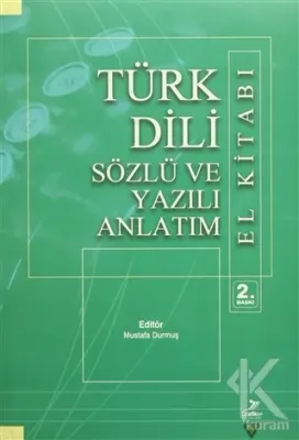 Türk Dili Sözlü ve Yazılı Anlatım El Kitabı
