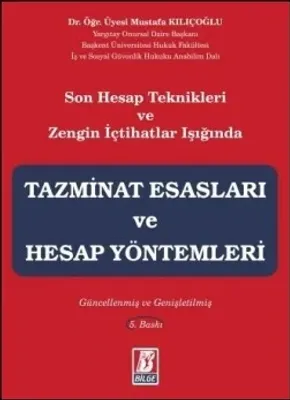 Tazminat Esasları ve Hesap Yöntemleri
