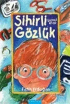 Sihirli Gözlük; Birinci Kitap