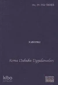 Roma Hukuku Uygulamaları