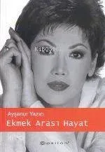 Ekmek Arası Hayat