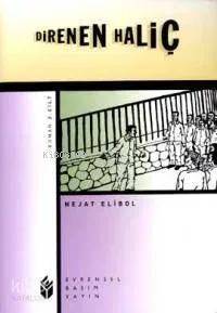 Direnen Haliç 2
