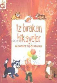 İz Bırakan Hikayeler