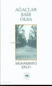 Ağaçlar Şair Olsa