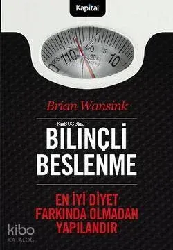 Bilinçli Beslenme