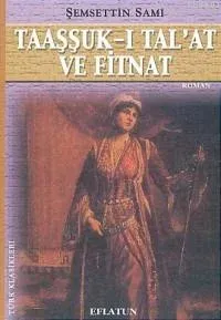 Taaşuk-ı Tal'at ve Fitnat