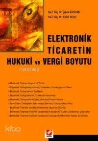 Elektronik Ticaretin Hukuki ve Vergi Boyutu