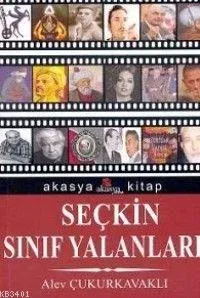 Seçkin Sınıf Yalanları