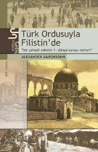 Türk Ordusuyla Filistin'de
