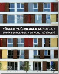 Yüksek Yoğunluklu Konutlar
