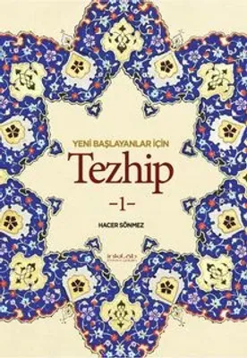 Yeni Başlayanlar İçin Tezhip 1