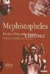 Kötülük 4: Mephistopheles