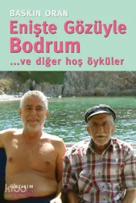 Enişte Gözüyle Bodrum