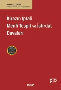 İtirazın İptali– Menfi Tespit– İstirdat Davaları 10.BASKI