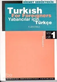 Turkish For Foreigners Vol : 1