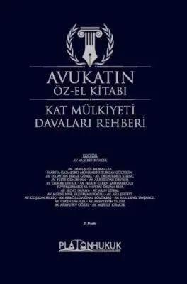 Avukatın Öz-El Kitabı (Kat Mülkiyeti Davaları Rehberi) Mustafa Şeref K
