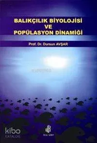 Balıkçılık Biyolojisi ve Popülasyon Dinamiği