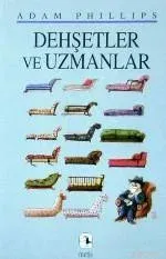 Dehşetler ve Uzmanlar Adam Phillips