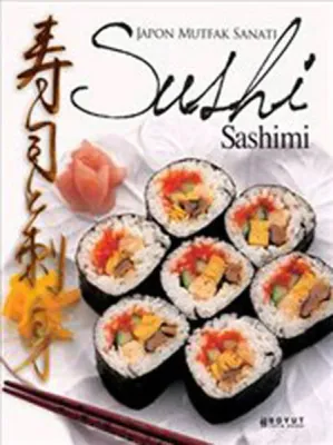 Japon Mutfak Sanatı Sushi